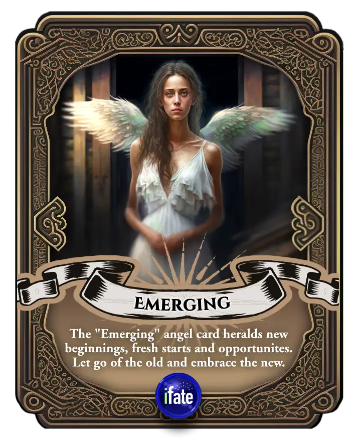 The Meaning of the "Emerging" Angel Card