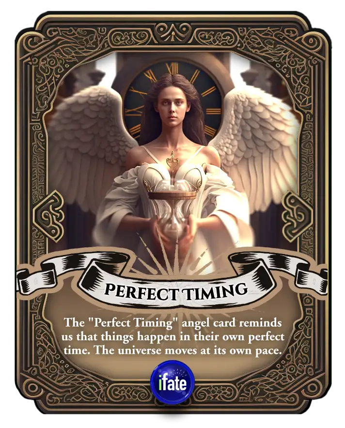 The Meaning of the "Perfect Timing" Angel Card
